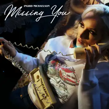 Ingrid Michaelson's - Missing You